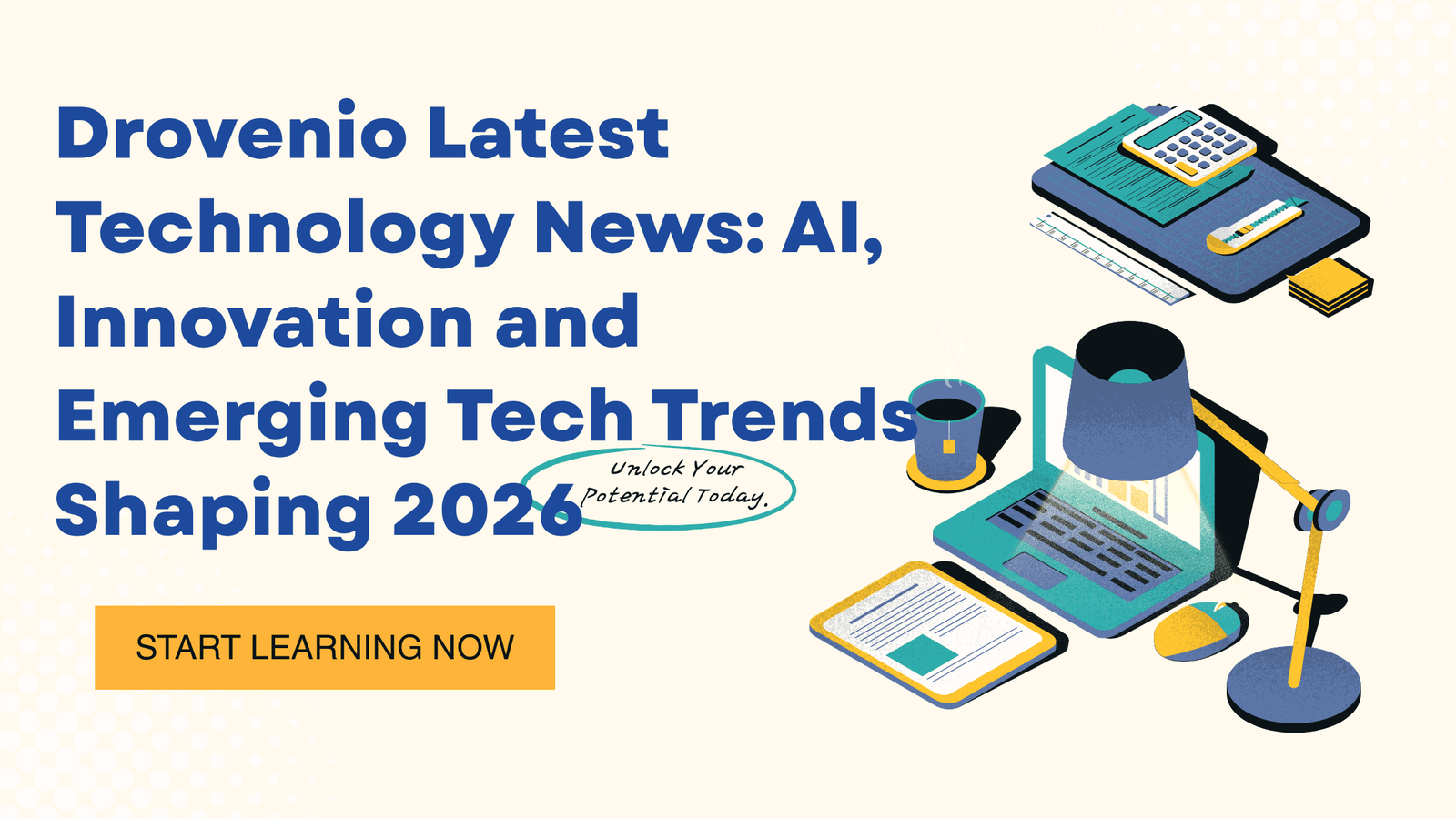 Drovenio Latest Technology News