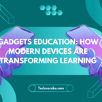 Gadgets Education